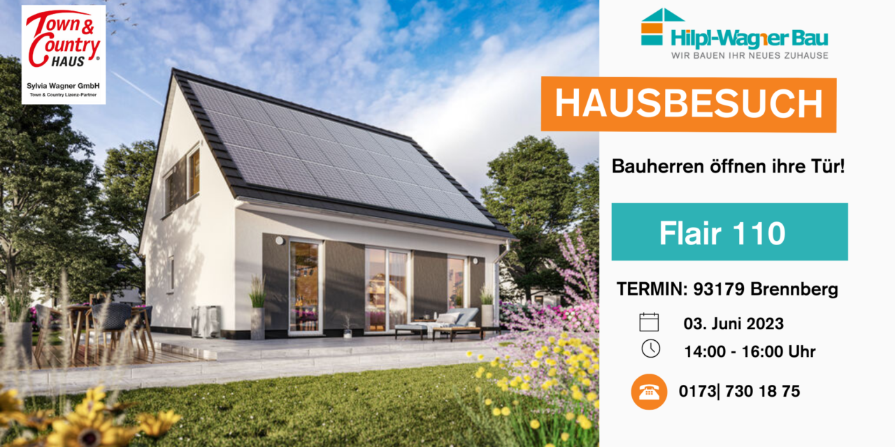 Hausbesichtigung eines Flair 110 in Brennberg am 03.06.