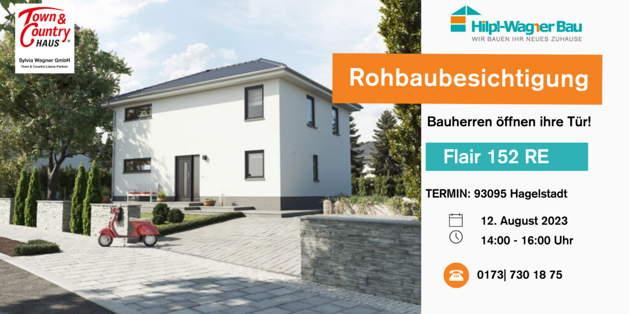 Rohbau-Besichtigung in 93095 Hagelstadt am 12.08.2023
